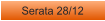 Serata 28/12