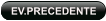 EV.PRECEDENTE